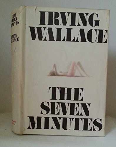 The Seven Minutes – Hardcover, by Irving Wallace – Acceptable j