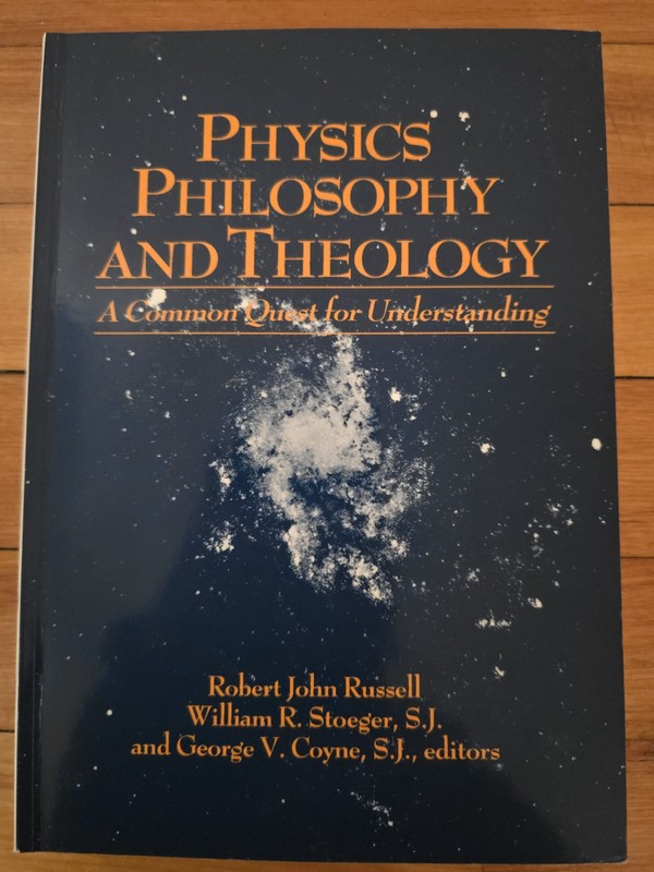 Physics, Philosophy, and Theology by Russell, Stoeger, and Coyne