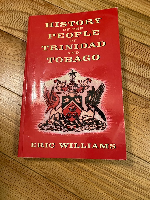 History of the People of Trinidad and Tobago by Eric Williams
