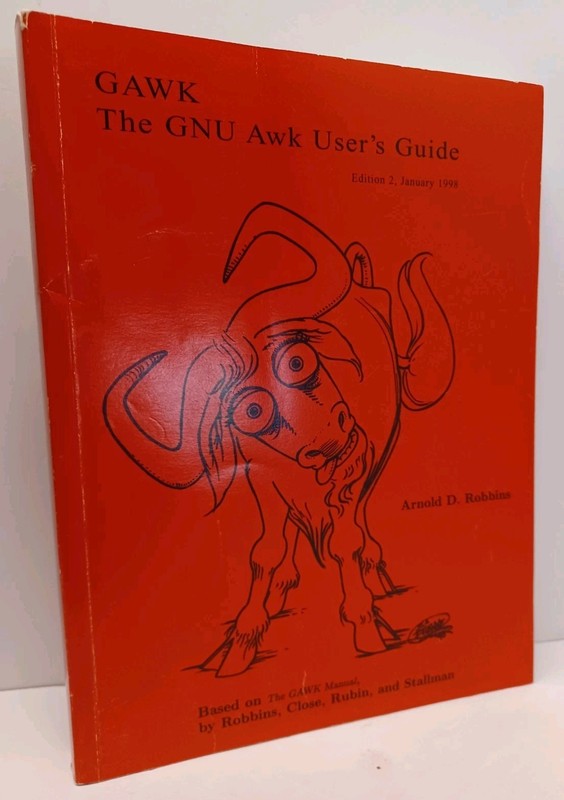 GAWK: The GNU AWK User’s Guide by Arnold D. Robbins – Paperback