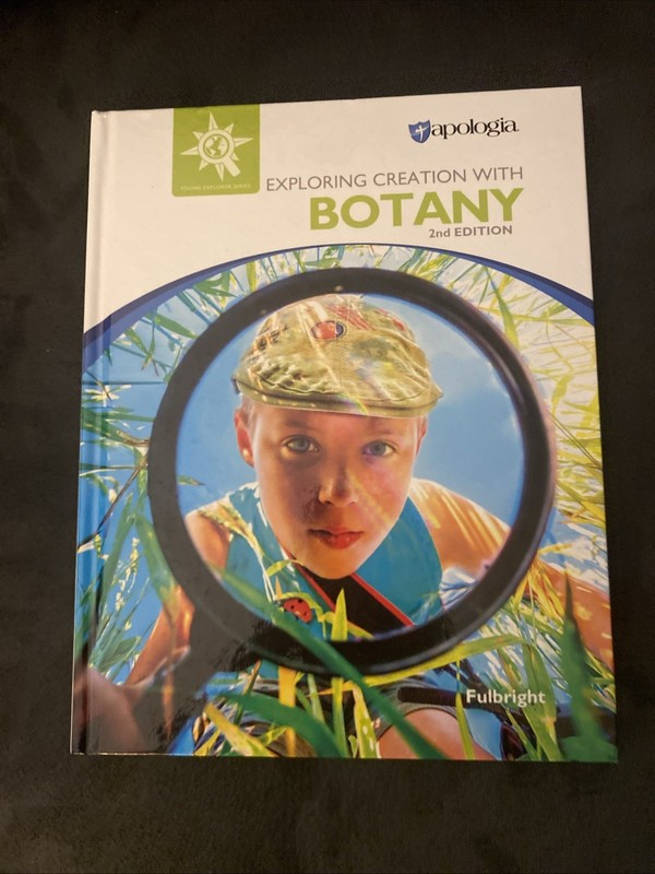 Exploring Creation with Botany by Jeannie K. Fulbright (Hardcover)