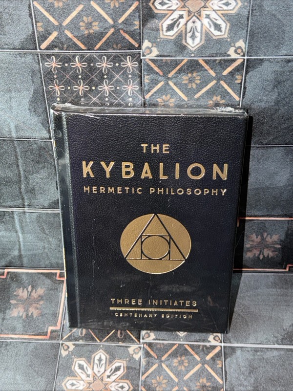 The Kybalion Hermetic Philosophy Centenary Edition Hardcover Three Initiates