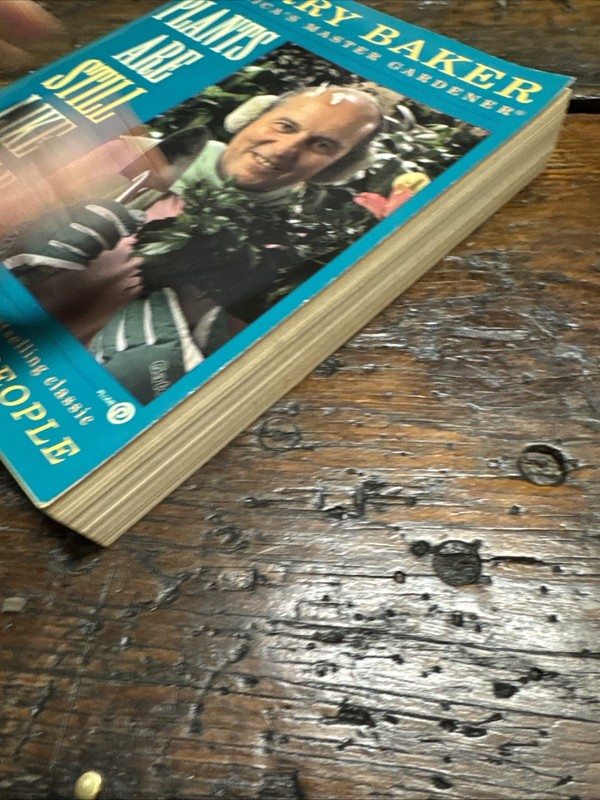Plants Are Still Like People by Jerry F. Baker (1992, Trade Paperback) gallery