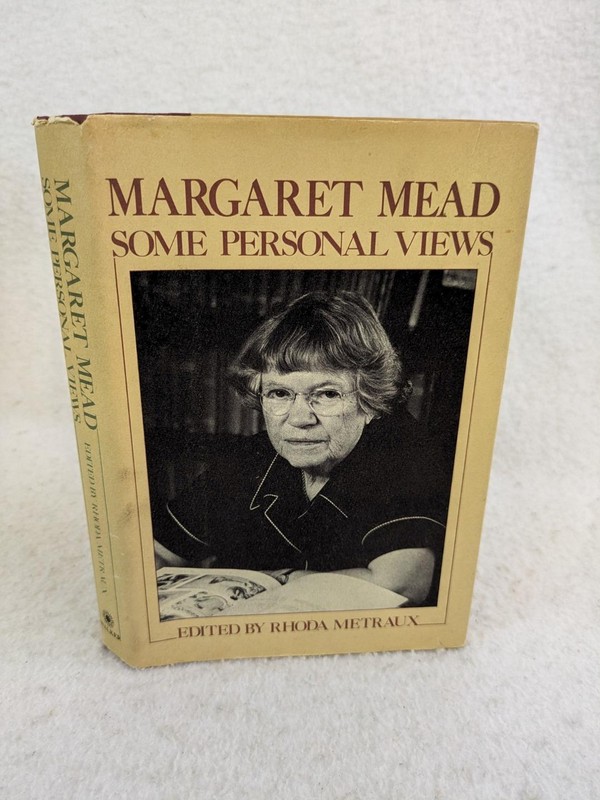 Rhoda Metraux, Ed. MARGARET MEAD Some Personal Views 1979 Walker & Co. 1stEd