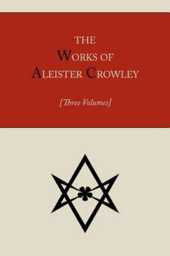 The Works of Aleister Crowley [Three Volumes] by Crowley, Aleister, Like New …