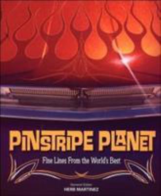 Pinstripe Planet: Fine Lines from the World’s Best, Martinez, Herb, 978076032708