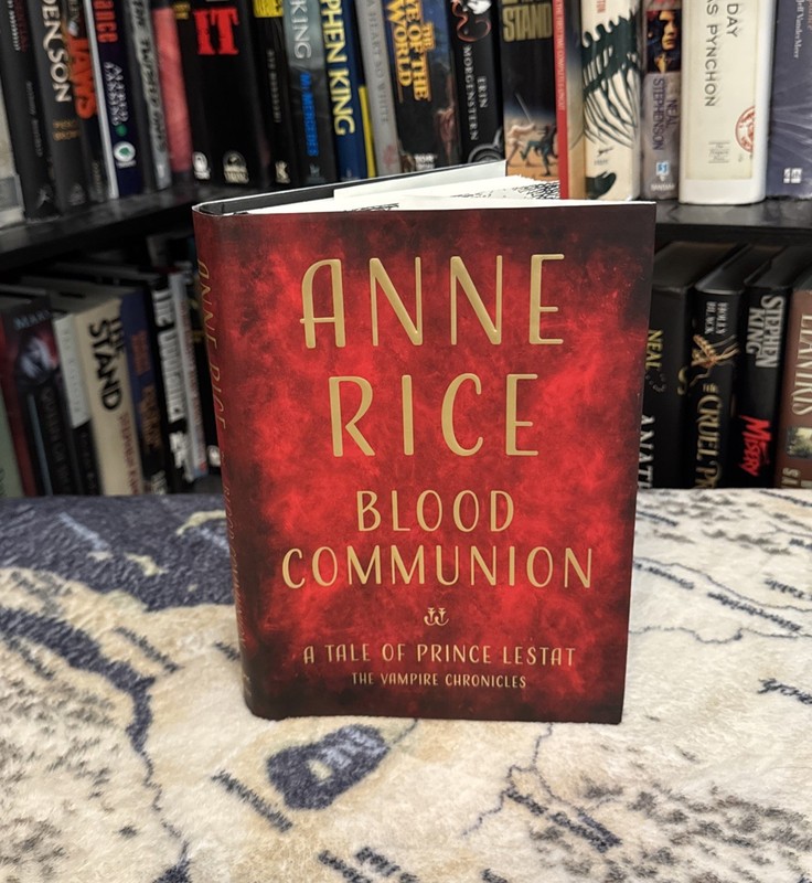 Blood Communion by Anne Rice (2018, Hardcover) First Edition/1st Print, VG+