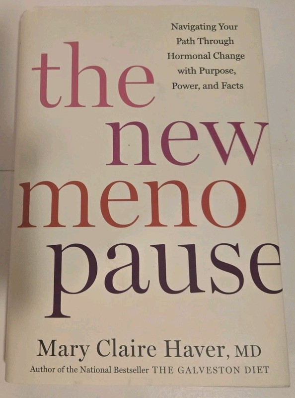 The New Menopause: Navigating Your Path Through Hormonal Change Hard
