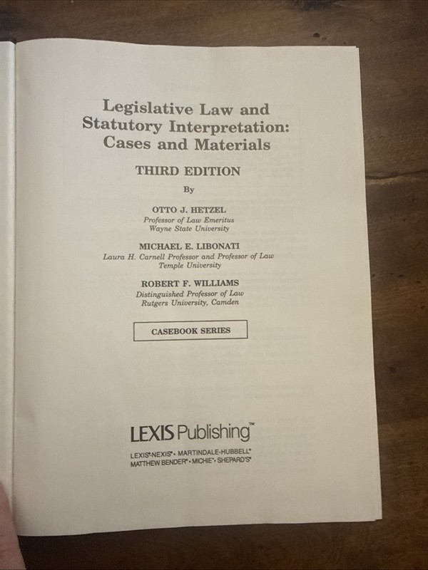 Legislative Law and Statutory Interpretation: Cases and Materials Third Edition gallery