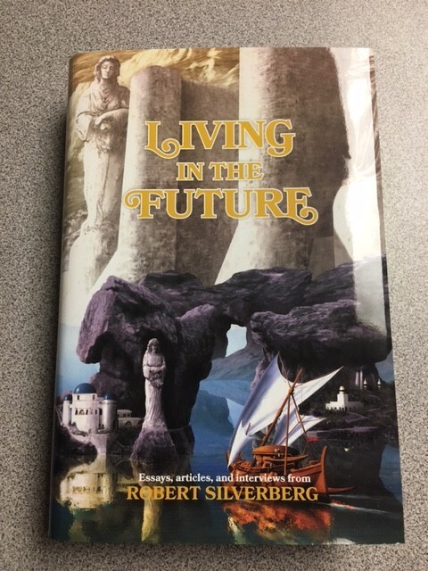 Living in the Future by Robert Silverberg, NESFA Press 2023, Hardcover