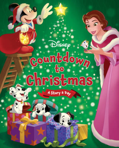 Disneys Countdown to Christmas: A story a day – Hardcover – VERY GOOD
