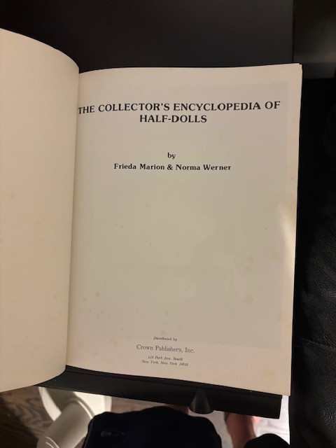 *Collector's Encyclopedia of Half-Dolls* Marion, HC/DJ/1st Ed/NF 1979, 608 pages gallery