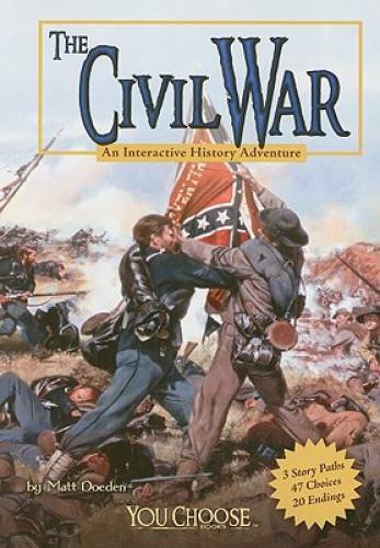 The Civil War: An Interactive History Adventure (You Choose: History) – GOOD