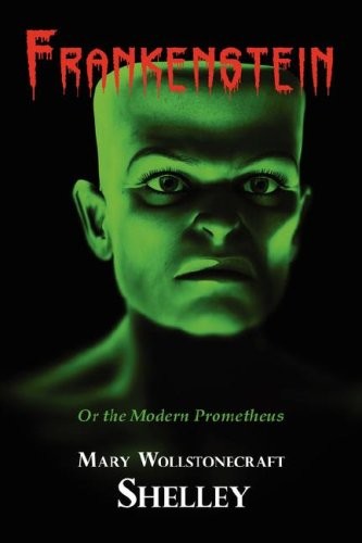FRANKENSTEIN By Mary Shelley *Excellent Condition*