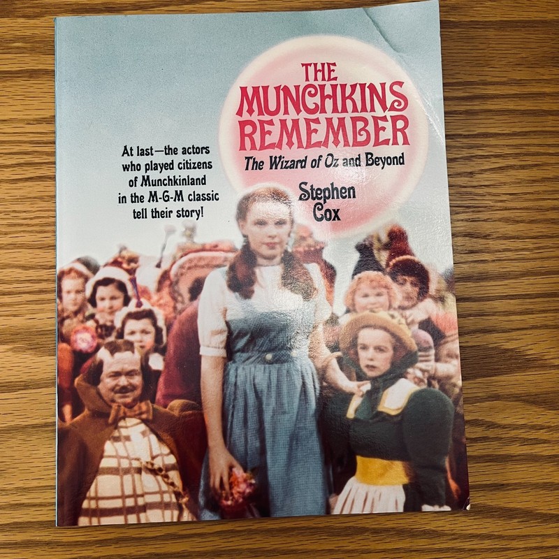 WIZARD of OZ MUNCHKINS REMEMBER Book SIGNED Author Cox + 3 Munchkins