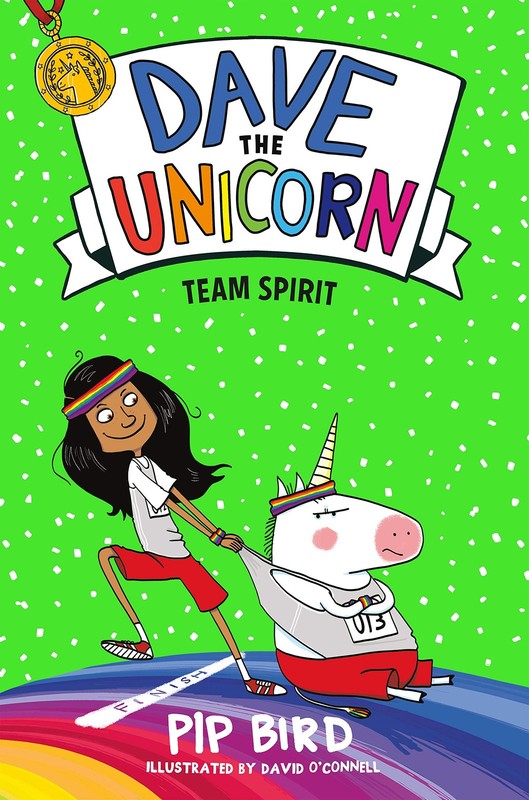 Dave the Unicorn: Team Spirit – paperback O’Connell, David|Bird, Pip