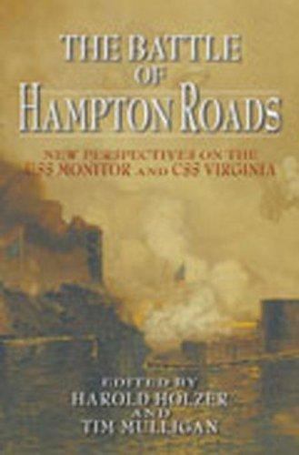 The Battle of Hampton Roads: New Perspectives on the USS Monitor and the CSS…