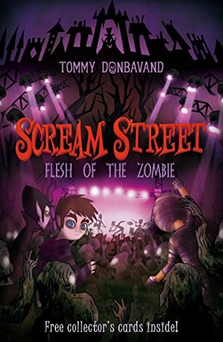 Scream Street: Flesh of the Zombie by