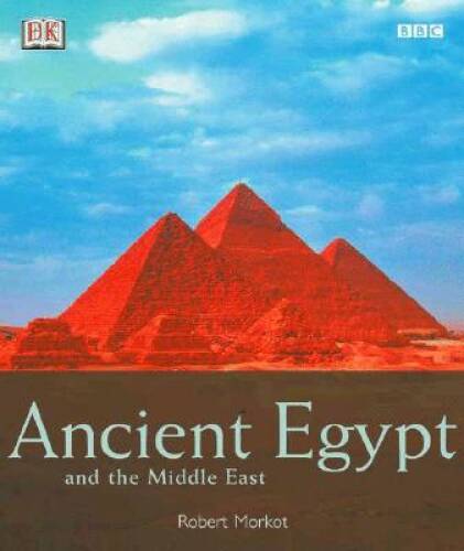 Ancient Egypt and the Middle East – Hardcover By DK Publishing – GOOD