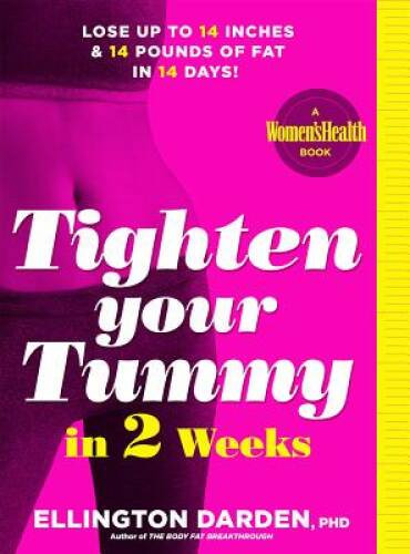 Tighten Your Tummy in 2 Weeks: Lose up to 14 inches & 14 pounds of f – VERY GOOD