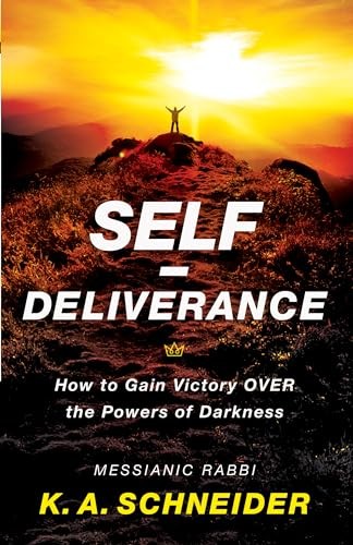 Self-Deliverance: How to Gain Victo…, Schneider, Rabb