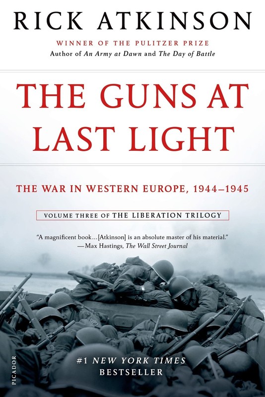 The Guns at Last Light: The War in Western Europe, 1944-1945 (The Liberation…