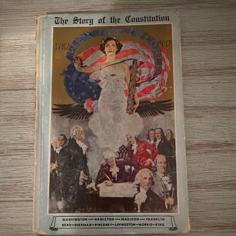 Sol Bloom The Story of the Constitution Hardcover Illustrated 1937
