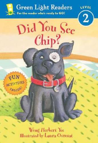 Did You See Chip? (Green Light Readers Level 2) – Paperback – GOOD
