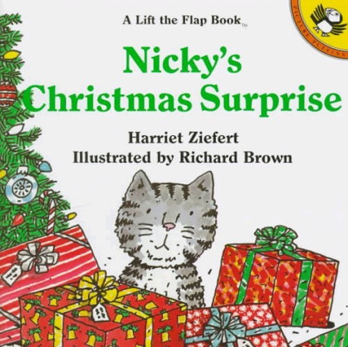 Nicky’s Christmas Surprise (A Lift …, Ziefert, Harrie