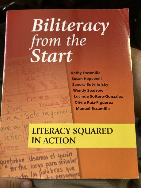 Biliteracy from the Start: Literacy Squared in Action, Paperback