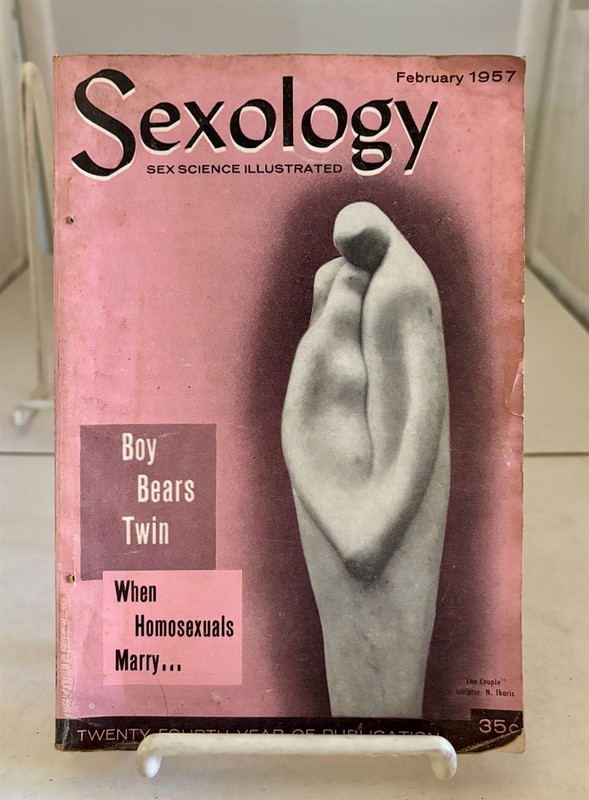 SEXOLOGY SEX SCIENCE ILLUSTRATED Boy Bears Twin; when Homosexuals Marry…;