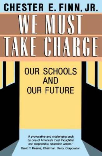 We Must Take Charge – Paperback By Finn, Jr Chester E – GOOD