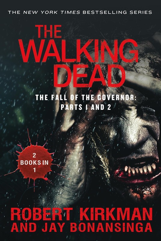 The Walking Dead: The Fall of the Governor: Parts 1 and 2 (The Walking Dead …