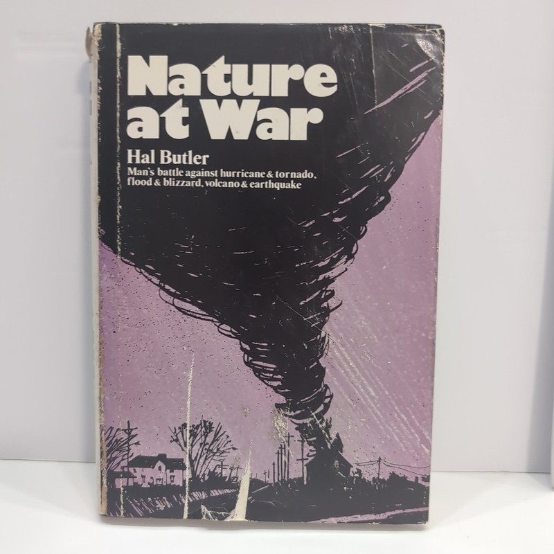 Nature At War Hal Butler Hardcover First Edition 1976 Battle Against Hurricanes