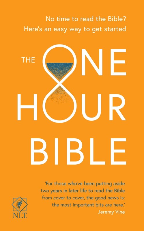 The One Hour Bible (NLT New Living Translation): From Adam to Apocalypse in …