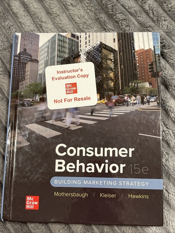 Consumer Behavior Building Marketing Strategy by Hawkins, Best and Mothersbaugh