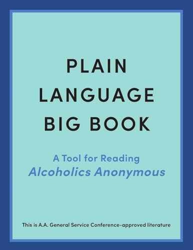 Plain Language Big Book: – Paperback, by Alcoholics Anonymous World – Very Good