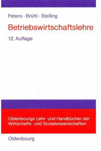 Betriebswirtschaftslehre : Einführung, Hardcover by Peters, Sönke; Brühl, Rol…
