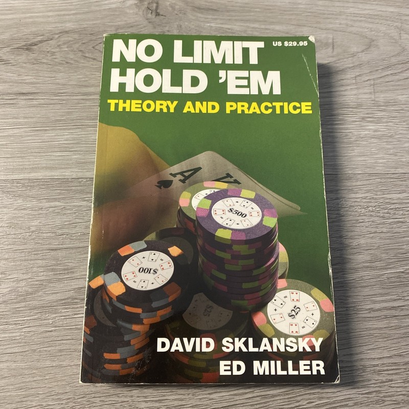 No Limit Hold ‘em: Theory and Practice – Paperback By David Sklansky – GOOD