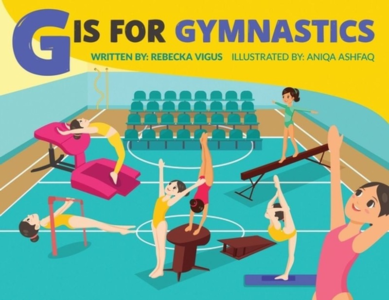 G is for Gymnastics by Rebecka Vigus (English) Paperback Book
