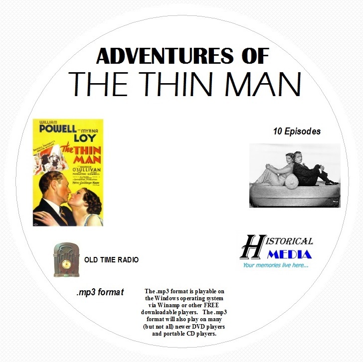 ADVENTURES OF THE THIN MAN – 10 Shows – Old Time Radio In MP3 Format OTR On 1 CD