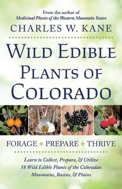 Wild Edible Plants of Colorado by Charles W. Kane (English) Paperback Book