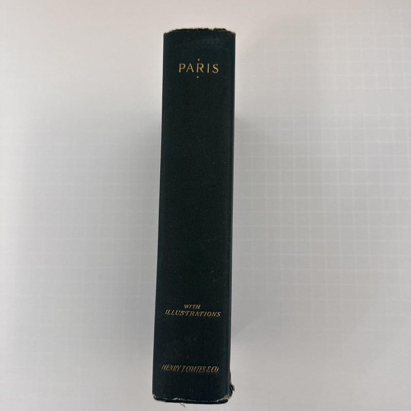 Paris-Its Sites, Monuments and History 1898 Maria Hornor Lansdale-Hardcover, DJ gallery