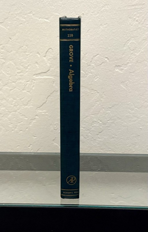 Algebra by Larry C. Grove 1983 HC / Vintage gallery