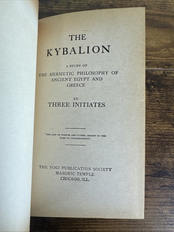 THE KYBALION HERMETIC PHILOSOPHY OF ANCIENT EGPYT & GREECE 1936 THREE INITIATES gallery