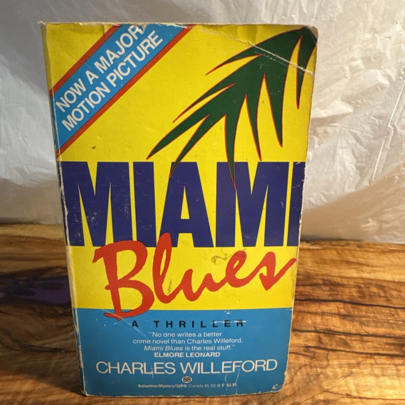 MIAMI BLUES By Charles Willeford Now A Motion Picture