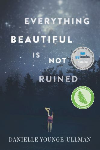 Everything Beautiful Is Not Ruined by Younge-Ullman, Danielle