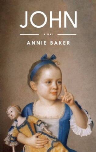 John (TCG Edition) – Paperback By Baker, Annie – GOOD