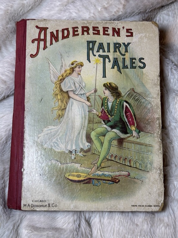 Antique Andersen’s Fairy Tales c. 1900 M.A. Donohue Chicago Young Folks Classi