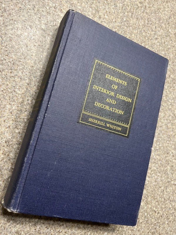 Vintage 1951 Elements Of Interior Design and Decoration, Sherrill Whiton